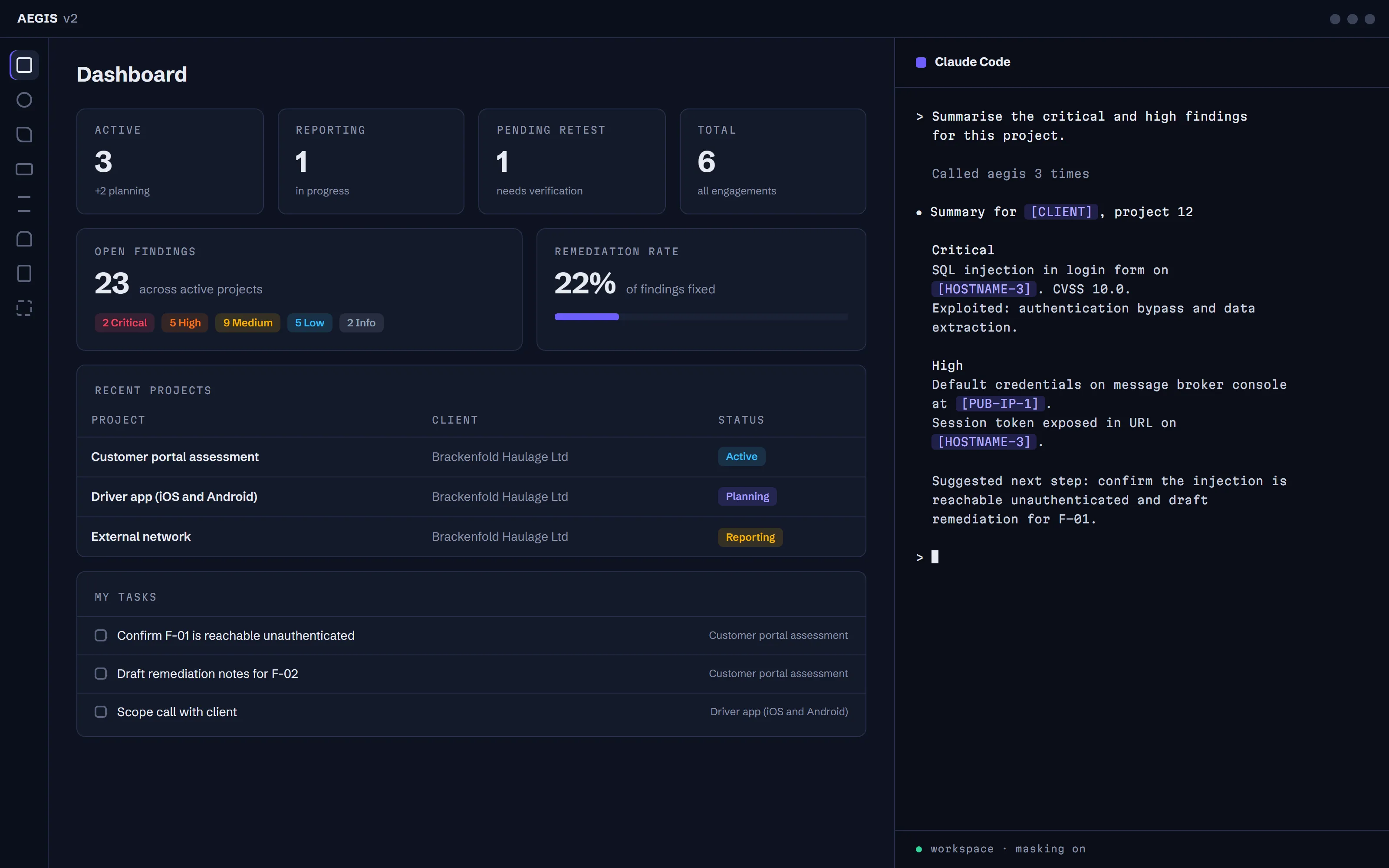 AEGIS dashboard with KPI tiles and a recent-projects table, and a docked Claude Code terminal summarising findings using placeholders such as [CLIENT] and [HOSTNAME-3].